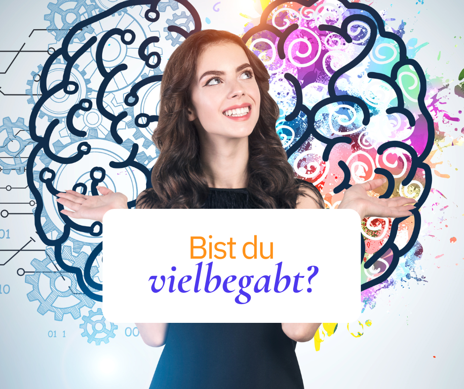 Bist du vielbegabt?